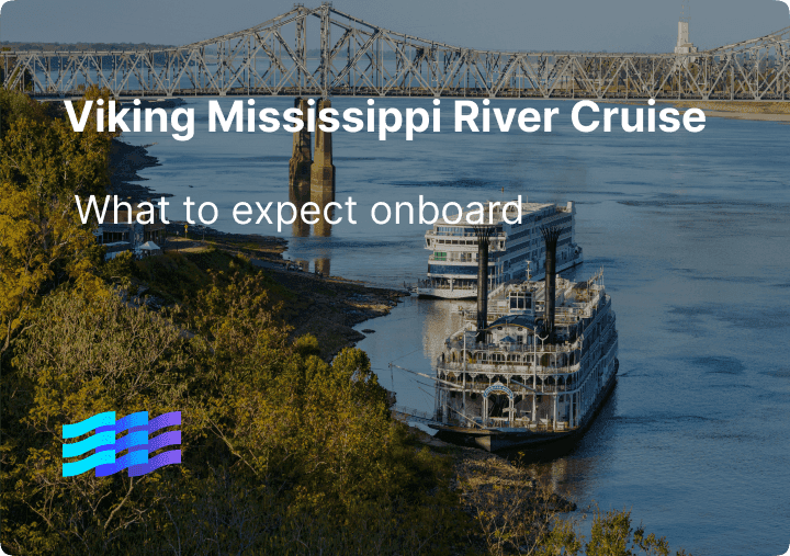 Viking Mississippi River Cruise: What to Expect Onboard preview image